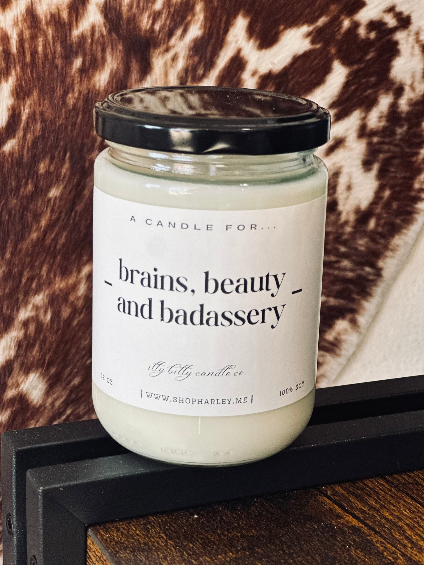 Brains, Beauty & Badassery | Single Wick Candle