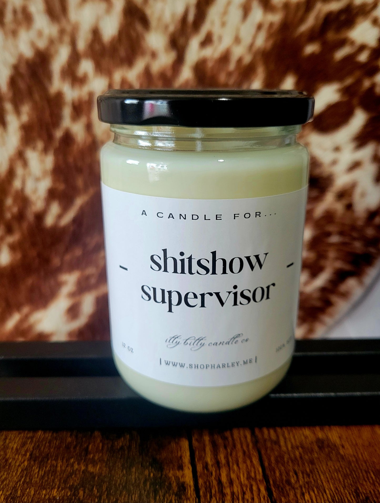 Shitshow Supervisor | Single Wick Candle