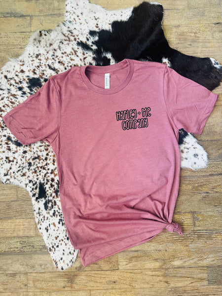Harley+Me Company (mauve) Tee
