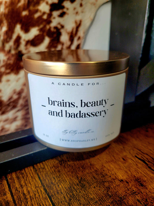 Brains, Beauty, and Badassery | 3-Wick Candle