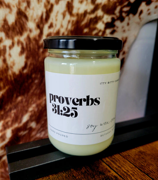 Proverbs 31:25 | Single Wick Candle